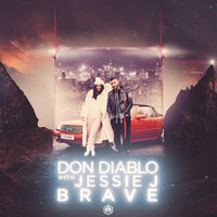 Brave - Don Diablo, Jessie J