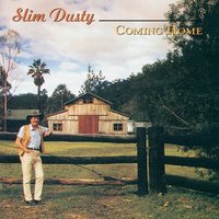 The Only Time A Fisherman Tells The Truth - Slim Dusty