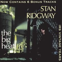 End Of The Line - Stan Ridgway