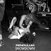 Showdown - Pendulum