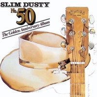 Walk A Country Mile - Slim Dusty