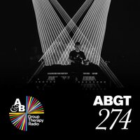 Cold Feet (ABGT274) - Above & Beyond, Justine Suissa