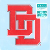 Drums & Drops - Lunis, Yall, Royale Avenue