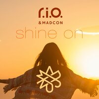 Shine On - R.I.O., Madcon