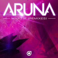 What If - Aruna, Mike Dyne