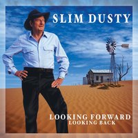 There's A Rainbow Over The Rock - Slim Dusty