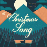 The Christmas Song - Drew Holcomb & The Neighbors, Ellie Holcomb