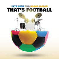 That's Football - Petr Čech, Roger Taylor