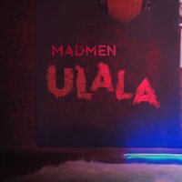 Ulala - Mad Men