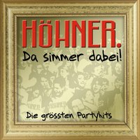 Liebchen - Höhner