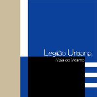 Será - Legião Urbana