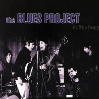 You Can't Catch Me - The Blues Project