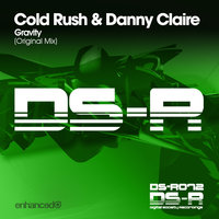 Gravity - Cold Rush, Danny Claire