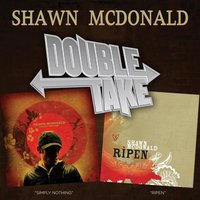 Take This Life - Shawn McDonald