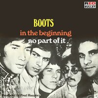 In The Beginning - Boots