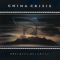 June Bride - China Crisis