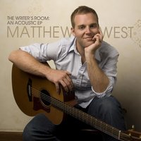 The Day Before You - Matthew West