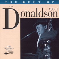 Everything I Do Gonna Be Funky (From Now On) - Lou Donaldson