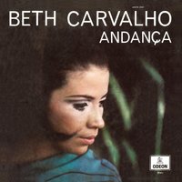 Nunca - Beth Carvalho, Som Tres