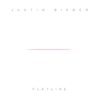 Flatline - Justin Bieber