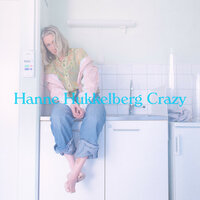 Crazy - Hanne Hukkelberg