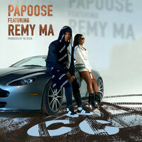 CC - Papoose, Remy Ma