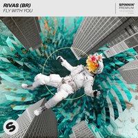 Fly With You - Rivas (BR)
