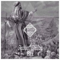 Shabbat Shalom - Biz