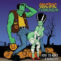 My World - Electric Frankenstein