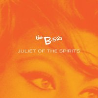 Juliet of the Spirits - The B-52's, Glenn Morrison, Bruce Aisher