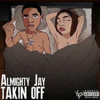 Takin Off - YBN Almighty Jay