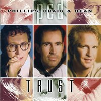 Mercy Came Running - Phillips, Craig & Dean