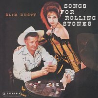 Born To Be A Rolling Stone - Slim Dusty