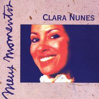 Quando Vim De Minas - Clara Nunes