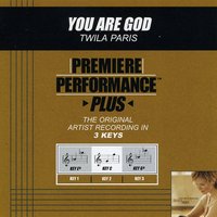 You Are God (Key-Eb-Premiere Performance Plus w/ Background Vocals) - Twila Paris