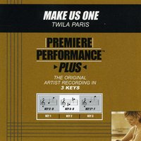 Make Us One (Key-C-D-Premiere Performance Plus w/ Background Vocals) - Twila Paris