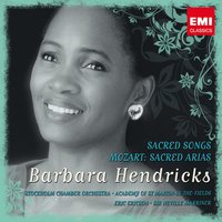 Salve o Maria - Barbara Hendricks, Erik Lundkvist, Stockholm Chamber Orchestra