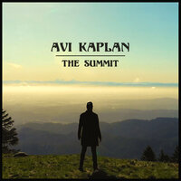 The Summit - Avi Kaplan