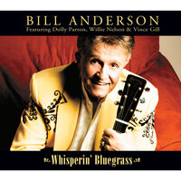 I Never Once Stopped Loving You - Bill Anderson