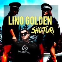 Shoturi - LINO GOLDEN