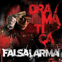 Dramática - Falsalarma