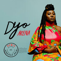Arena - Dyo, adekunle gold