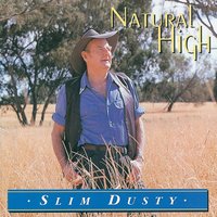Some Things Never Change Out Here - Slim Dusty
