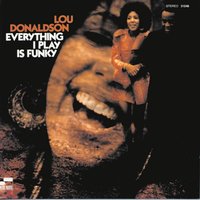 Over The Rainbow - Lou Donaldson