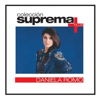 Amar De Este Modo - Daniela Romo