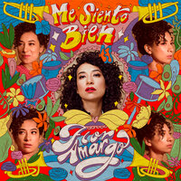 Me Siento Bien - Flor Amargo