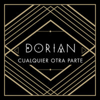 Cualquier Otra Parte - Dorian