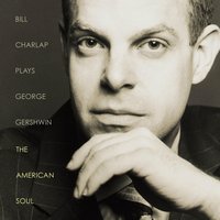 Nice Work If You Can Get It - Bill Charlap