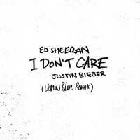 I Don't Care - Ed Sheeran, Justin Bieber, Jonas Blue
