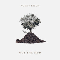 Out Tha Mud - Roddy Ricch